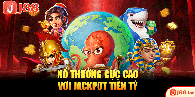 Nổ Hũ 88 - Quay Hũ Khủng Cực Đã, Rinh Lộc Vàng Đầy Túi 3 Nổ thưởng cực cao với jackpot tiền tỷ