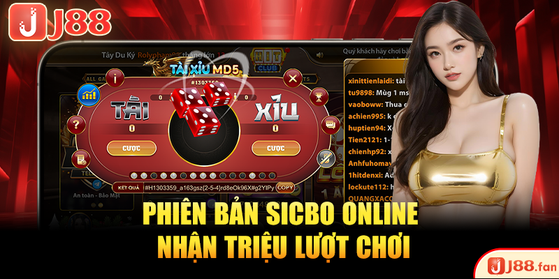Sicbo Online | Game Đỉnh Chóp J88 Hơn 1.000k Lượt Chơi 2 Phiên bản Sicbo online nhận triệu lượt chơi